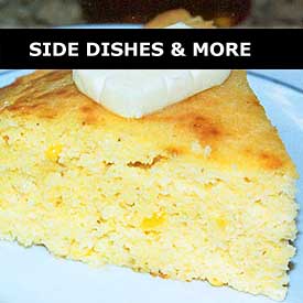 Side Dishes & More